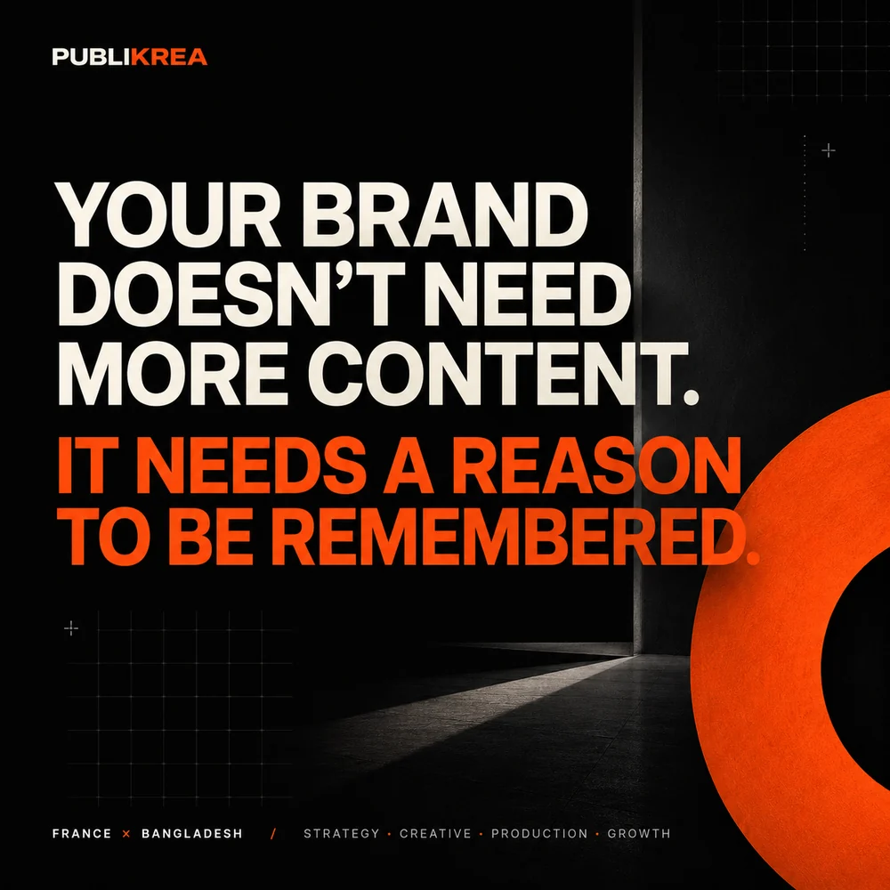 PubliKrea campaign post: a brand needs a reason to be remembered, not more content